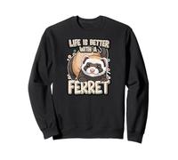 Life Is Better with A Ferret Cute Pet Animal Lover Sudadera