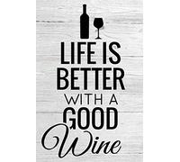 Life is Better with a Good Wine: Wine Tasting Journal | 80 Wine Tasting Score Sheets | Record Wine Details, Flavors & Aromas | Easy-To-Carry (85 ... inches) | Gift for Wine Lovers | Score Keeper