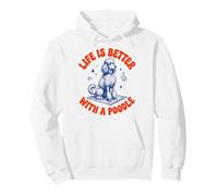 Life Is Better with A Poodle Sudadera con Capucha