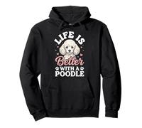 Life Is Better with A Poodle Sudadera con Capucha