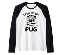 Life Is Better with a Pug New Year Pug Lovers tee Camiseta Manga Raglan