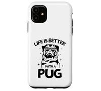 Life Is Better with a Pug New Year Pug Lovers tee Carcasa para iPhone 11