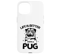 Life Is Better with a Pug New Year Pug Lovers tee Carcasa para iPhone 15