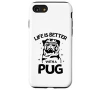 Life Is Better with a Pug New Year Pug Lovers tee Carcasa para iPhone SE (2020) / 7/8