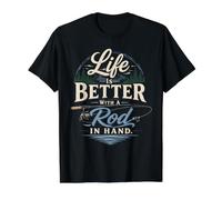 Life Is Better with A Rod In Hand Angler - Fishing Camiseta gráfica económica, Hombre, Negro, S