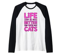 Life Is Better with Cats Camiseta Manga Raglan