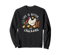 Life Is Better with Chickens Farm Rooster Hen Chick Sudadera
