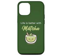 Life is Better with Matcha - Japanese Green Tea Graphic Carcasa para iPhone 12/12 Pro