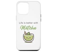 Life is Better with Matcha - Japanese Green Tea Graphic Carcasa para iPhone 12 Pro MAX