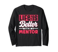 Life Is Better with My Mentor Cute Motivation Apreciation Manga Larga