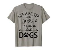Life is Better with Tacos Tequila and Dogs,Tequila Dog Paw Camiseta