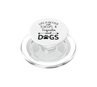 Life is Better with Tacos Tequila and Dogs,Tequila Dog Paw PopSockets PopGrip para MagSafe