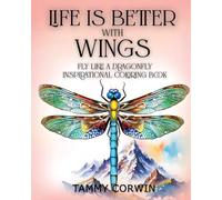 Life is Better with Wings: Fly Like a Dragonfly