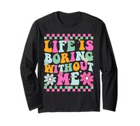 Life Is Boring Without Me Sarcastic Quote Manga Larga