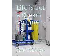 Life is but a Dream Volume 18: Staff that strip amenities, peers that mop toilets and other tales from the asylum.