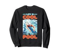 Life Is Cool In The Pool Natación de verano ---- Sudadera