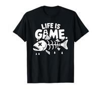 Life is Game Dead Fish Citas Hombres Mujeres Camiseta