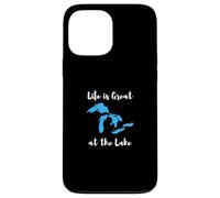 Life is Great at the Lake Great Lakes Funny Design Carcasa para iPhone 13 Pro Max