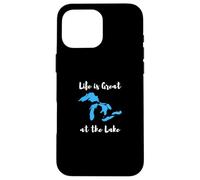 Life is Great at the Lake Great Lakes Funny Design Carcasa para iPhone 16 Pro Max