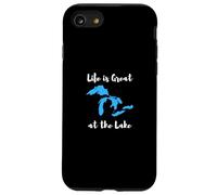 Life is Great at the Lake Great Lakes Funny Design Carcasa para iPhone SE (2020) / 7 / 8