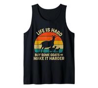 Life Is Hard Buy Some Goats and Make It Harder Camiseta sin Mangas