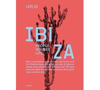 Life Is Ibiza /anglais: People Houses Life