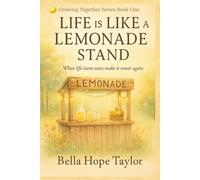 Life Is Like a Lemonade Stand