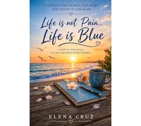 Life is not Pain... Life is Blue