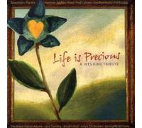 Life Is Precious/Wes King Tribute / Various