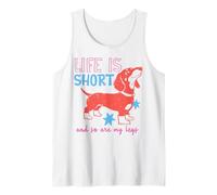 Life Is Short Dachshund and So Are My Legs Camiseta sin Mangas