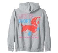 Life Is Short Dachshund and So Are My Legs Sudadera con Capucha