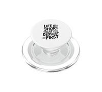 Life is Short Eat Dessert First Funny Foodie Cita PopSockets PopGrip para MagSafe