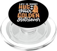 Life Is Short Hug Your Golden Retriever PopSockets PopGrip para MagSafe