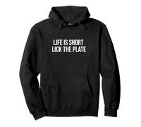 Life Is Short Lame The Plate, Divertido Aficionado a la Comida Sudadera con Capucha