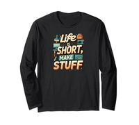 Life is Short Make Stuff Maker Hobby Crafting Design Manga Larga