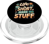 Life is Short Make Stuff Maker Hobby Crafting Design PopSockets PopGrip para MagSafe