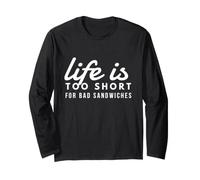 Life is Too Short for Bad Sandwiches Deli Diner & Bodega Manga Larga