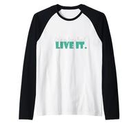 Life is Too Short Live it Sayings - Camiseta con Eslogan de Aventura Camiseta Manga Raglan