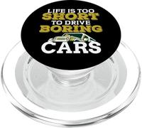 Life Is Too Short To Drive Boring Cars Racing Sport Car Gift PopSockets PopGrip para MagSafe