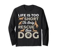 Life Is Too Short To Only Rescue One Dog Animal Rescue Manga Larga