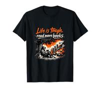 Life Is Tough Leer más Libros Amante de los Libros de Arte callej Camiseta