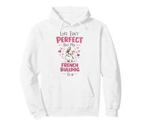Life Isn'T But My Dog Is - French Bulldog Sudadera con Capucha
