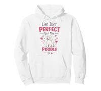 Life Isn'T But My Dog Is - Poodle Sudadera con Capucha