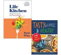 Life Kitchen Quick easy mouth-watering recipes to revive the joy of eating By Ryan Riley & Tasty & Healthy F*ck That's Delicious: Healthier Versions Of Your Fast Food By Iota 2 Books Collection Set
