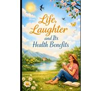 Life Laughter and it's Health Benefits