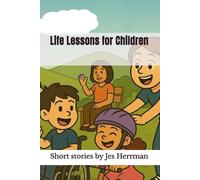 Life Lessons for Children