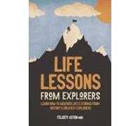 Life Lessons From Explorers (ebook)