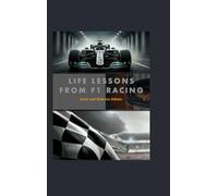 Life Lessons from F1 Racing
