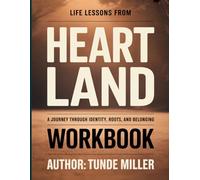 Life lessons from heartland: A journey through identity, roots, and belonging