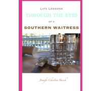 Life Lessons Through the Eyes of a Southern Waitress